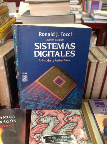Sistemas Digitales Principios Y Aplicaciones. Ronald Tocci.