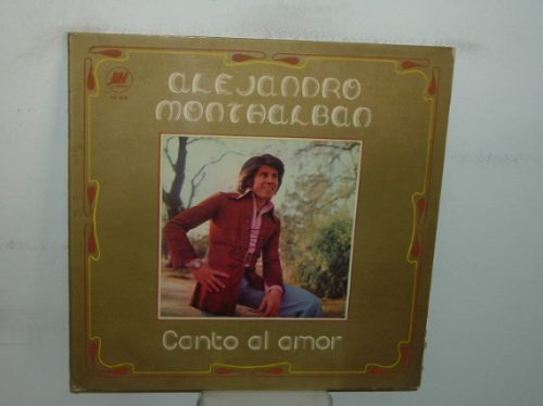 Alejandro Montalban Canto Al Amor Vinilo Argentino Pro