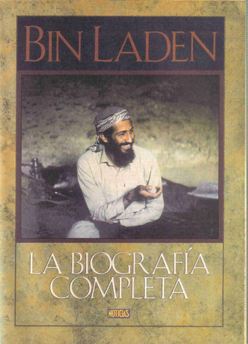 Bin Laden - Biografia Completa - Noticias