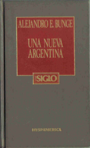 Una Nueva Argentina - Bunge - Hyspamerica