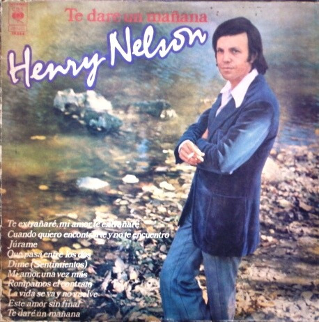 Henry Nelson - Te Dare Un Mañana  - Lp Original Año 1976