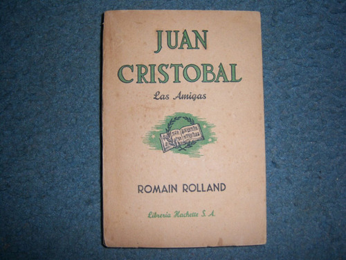 Juan Cristóbal Viii - Las Amigas - Romain Rolland