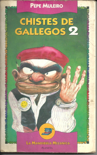 Chistes De Gallego 2  ,  Pepe Muleiro