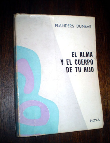 El Alma Y El Cuerpo De Tu Hijo _ Flanders Dunbar - Nova