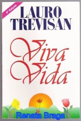 Livro Viva Vida Lauro Trevisan