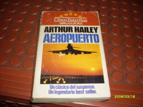 Libro Aeropuerto Arthur Hailey Año: 1980