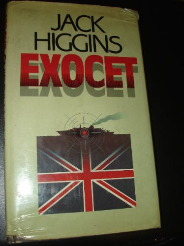 Exocet - Jack Higgins /en Belgrano