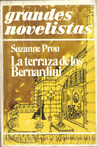 La Terraza De Los Bernardini - Suzanne Prou  - Edit.  Emece