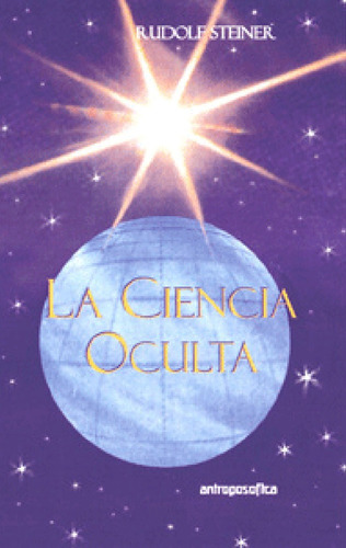 Ciencia Oculta - Rudolf Steiner - Antroposofica Libro Nuevo