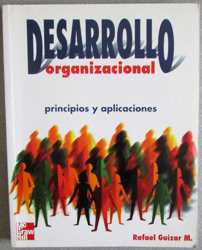 Desarrollo Organizacional - Rafael Guízar / Mcgrawhill