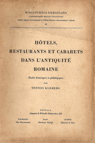 Hotels,restaurants Et Cabarets Dans L' Antiquite Romaine