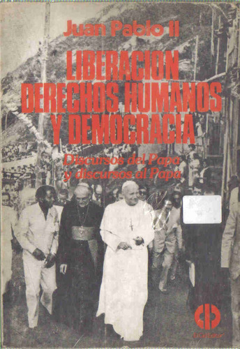 Liberacion Derechos Humanos Y Democracia - Juan Pablo Ii