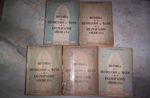 Historia De La Revolucion De Mayo M Rizzi 5 Tomos Año 1945