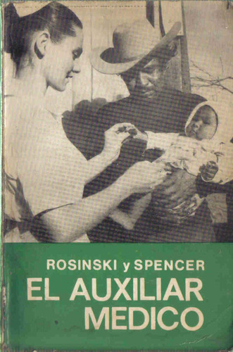 El Auxiliar Medico - Rosinski Spencer