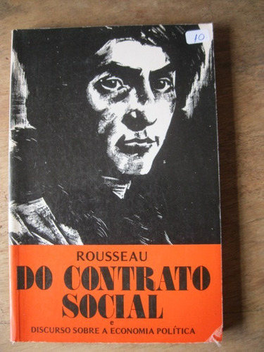 Livro: Rousseau Do Contrato Social E O Discurso Sobre...