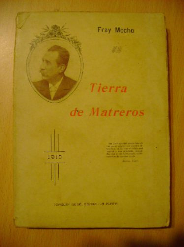 Tierra De Matreros Fray Mocho 1910 2da. Edición 