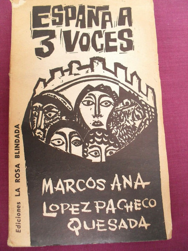 Marcos Ana - Lopez Pacheco - Quesada - España A 3 Voces 1a E
