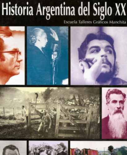 Historia Argentina Del Siglo Xx