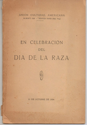 En Celebración Del Día De La Raza. 11 De Octubre 1954.