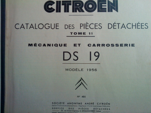 Antiguo Catálogo De Despiece Original: Citroën Ds 19 1956/7