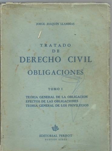 Teoria General De Las Obligaciones  Efectos - Llambias - Dyf