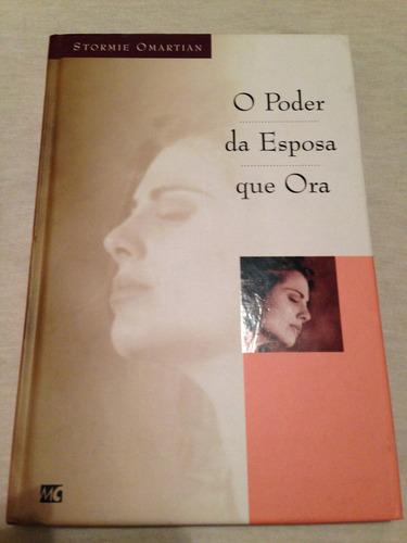 Livro O Poder Da Esposa Que Ora - Ótimo Estado (Usado)