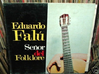 Eduardo Falu Señor Del Folklore Vinilo Argentino Excelente