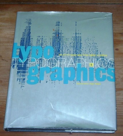Typographics 1. The Art Of Thypography From Digital To Dyeli