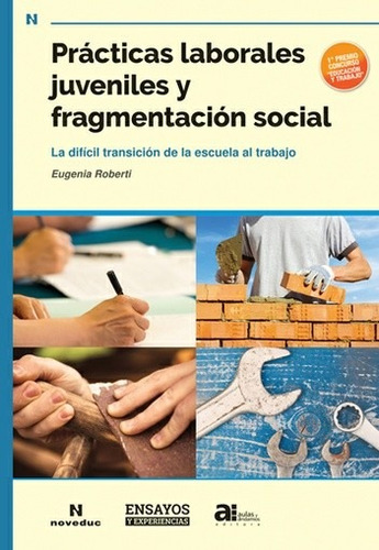Prácticas Laborales Juveniles Y Fragmentación Social (ne)