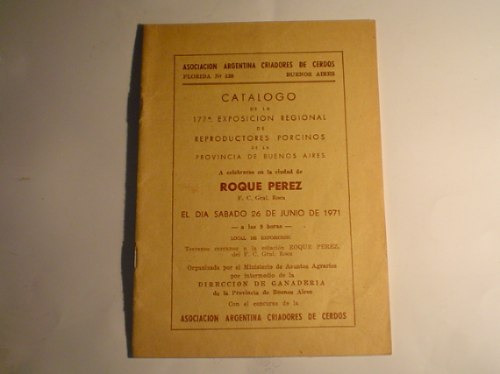 Criadores Cerdos Roque Perez Catalogo 177º Exposicion 1971