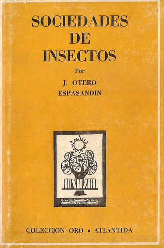 Sociedades De Insectos - Otero Espasandin - Atalantida