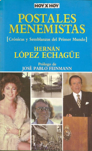 Postales Menemistas - Lopez Echague - Perfil Libros