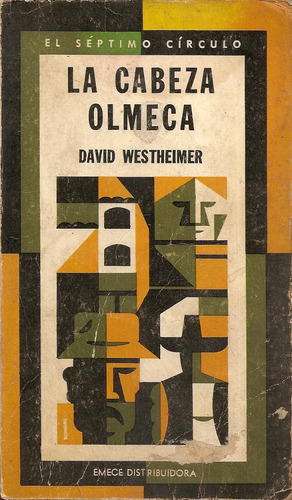La Cabeza Olmeca - Westheimer - 7mo.circulo - Emece