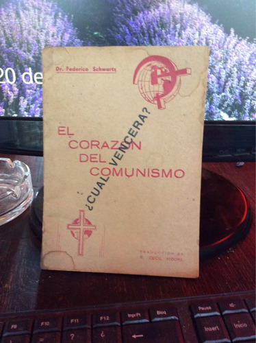 El Corazón Del Comunismo.dr. Federico Schwartz