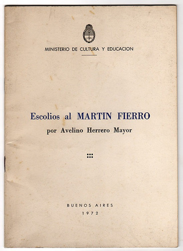 Escolios Al Martín Fierro, Avelino Herrero Mayor
