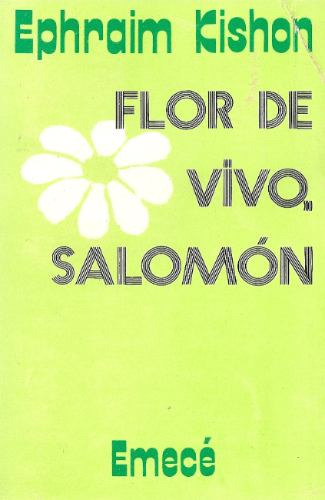 Flor De Vivo Salomon - Ephraim Kishon - Emece