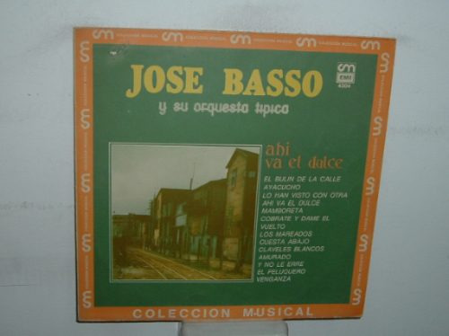 Jose Basso Ahi Va El Dulce Tango Vinilo Argentino Vg+