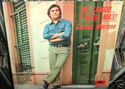 Carlos Moreno Un Tango Y Nada Mas Vinilo Argentino