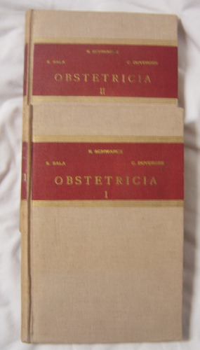 Obstetricia 2 Tomos / Schwarcz - Sala - Duverges (1960)