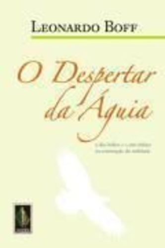 Livro O Despertar Da Águia Leonardo Boff