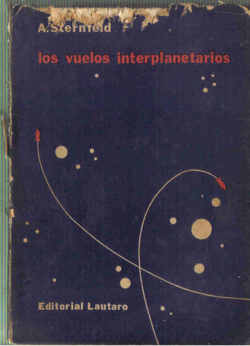 Los Vuelos Interplanetarios - A.sternfeld - Lautaro