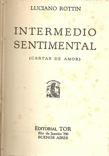 Intermedio Sentimental - Luciano Rottin - Editorial Tor