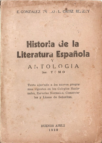 Historia Literatura Española Y Antologia 3 Gonzalez Trillo
