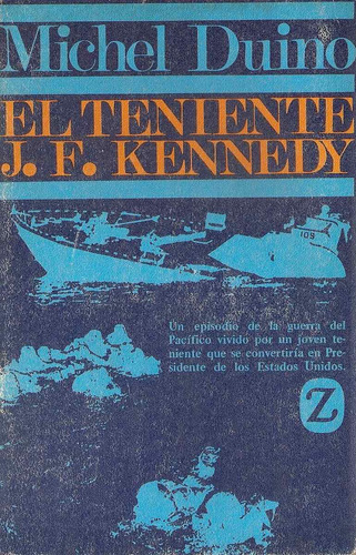 El Teniente Jf Kennedy - Michel Duino - Juventud