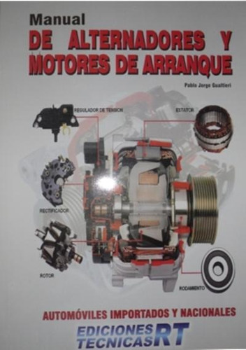 Manual De Motores De Arranque Y Alternadores - Rt Ediciones