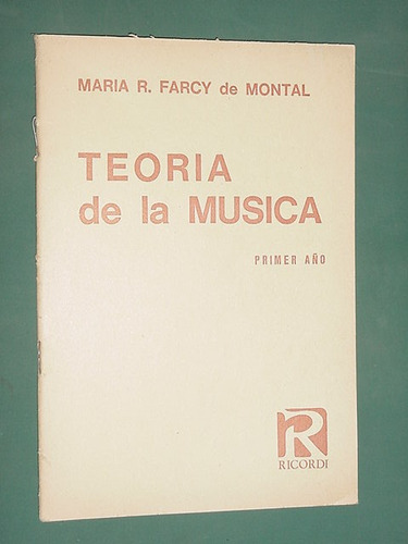 Libro Ricordi Teoria Musica Primer Año Farcy Montal 80 Pgs.-