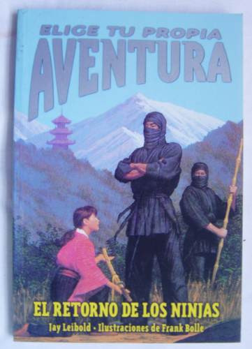 Elige Tu Propia Aventura / Retorno De Los Ninjas (atlántida)