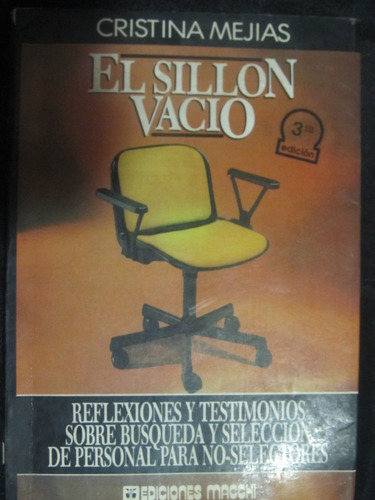 El Arcon El Sillon Vacio De Cristina Mejias - Rrhh