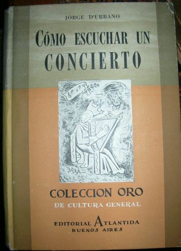 Como Escuchar Un Concierto Libro Musica