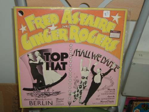 Fred Astaire Ginger Rogers Top Hat Shall We Dance Lp Ingles